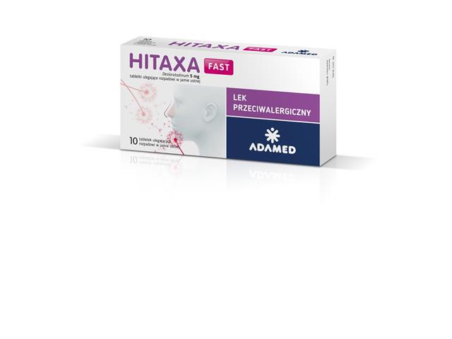 Hitaxa fast interakcje ulotka tabletki ulegające rozpadowi w jamie ustnej 5 mg 10 tabl.