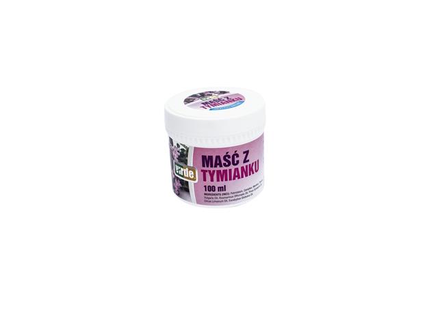 Maść Z Tymianku interakcje ulotka maść - 100 ml
