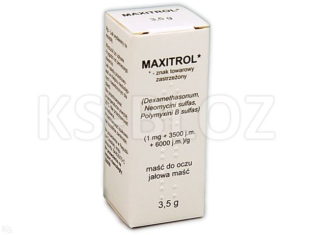 Maxitrol interakcje ulotka maść do oczu (1mg+3500j.m.+6000j.m.)/g 3.5 g